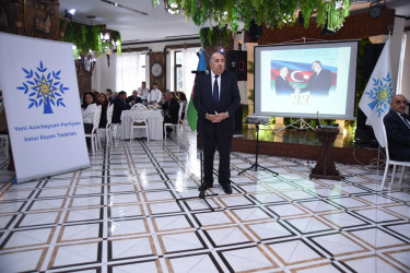 Xətai rayonunda "Yeni Azərbaycan Partiyası dünənin, bu günün və gələcəyin partiyasıdır” adlı tədbir keçirildi