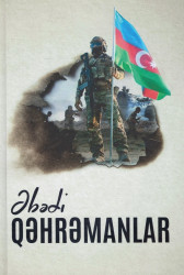 Xətai rayon şəhidlərinin xatirəsinə həsr olunmuş “Əbədi qəhrəmanlar” adlı kitabın təqdimat mərasimi keçirilib